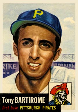 1953 Topps Tony Bartirome #71 Baseball Card