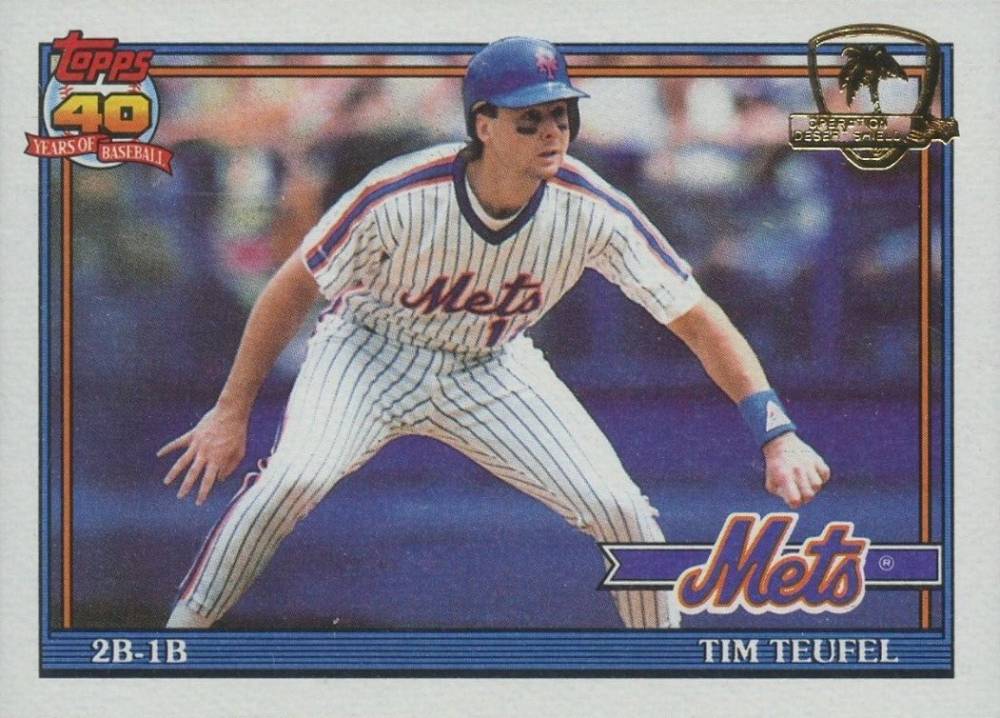 1991 Topps Desert Shield Tim Teufel #302 Baseball Card