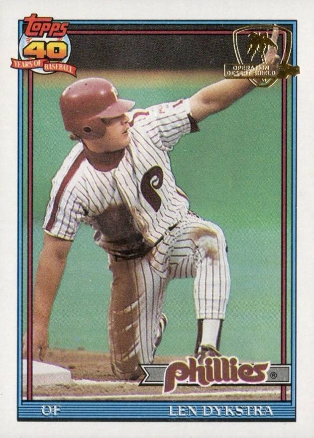 1991 Topps Desert Shield Len Dykstra #345 Baseball Card