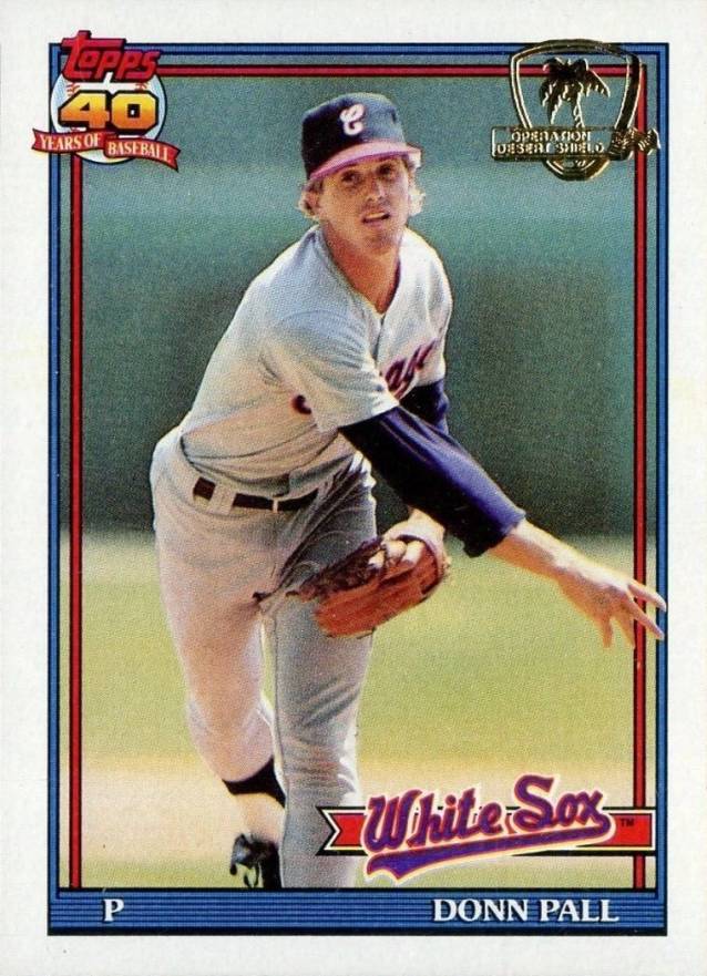 1991 Topps Desert Shield Donn Pall #768 Baseball Card