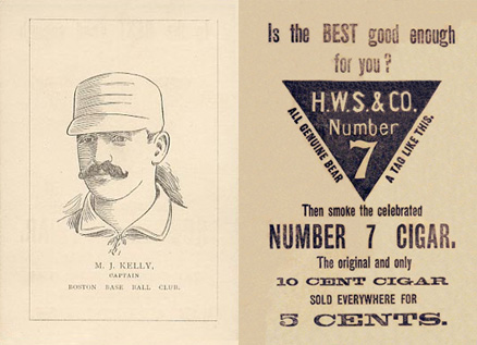 1889 Number 7 Cigars / Diamond S Cigars M.J. Kelly. Captain # Baseball Card