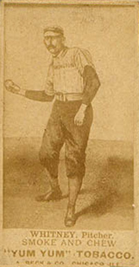 1888 Yum Yum Tobacco WHITNEY. Pitcher. # Baseball Card