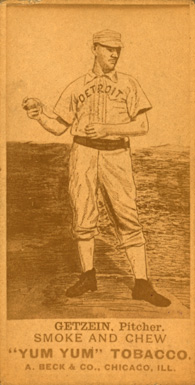 1888 Yum Yum Tobacco GETZEIN. Pitcher. # Baseball Card