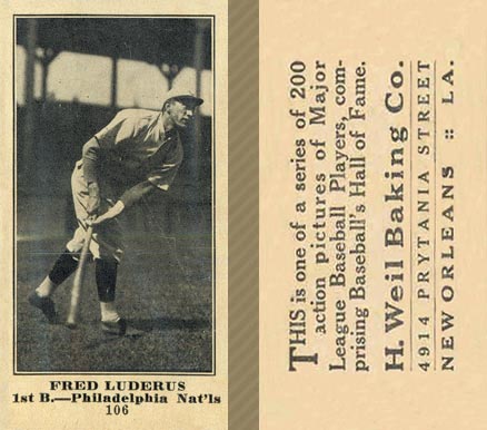 1916 Weil Baking Co. Fred Luderus #106 Baseball Card