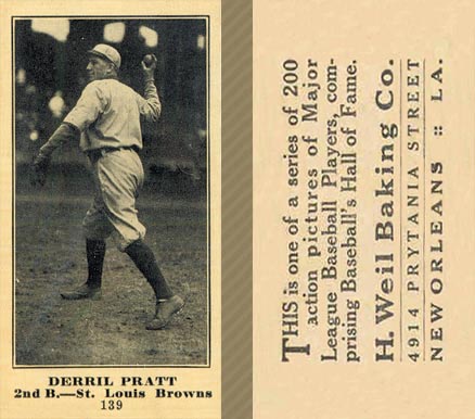 1916 Weil Baking Co. Derril Pratt #139 Baseball Card