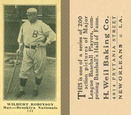 1916 Weil Baking Co. Wilbert Robinson #144 Baseball Card