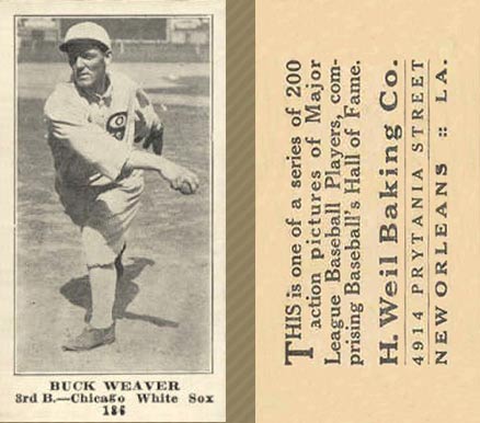 1916 Weil Baking Co. Buck Weaver #186 Baseball Card
