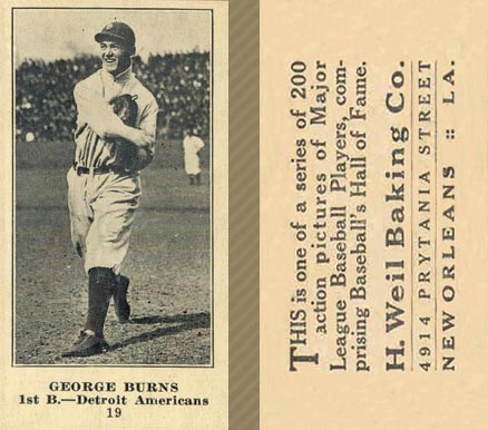 1916 Weil Baking Co. George Burns #19 Baseball Card