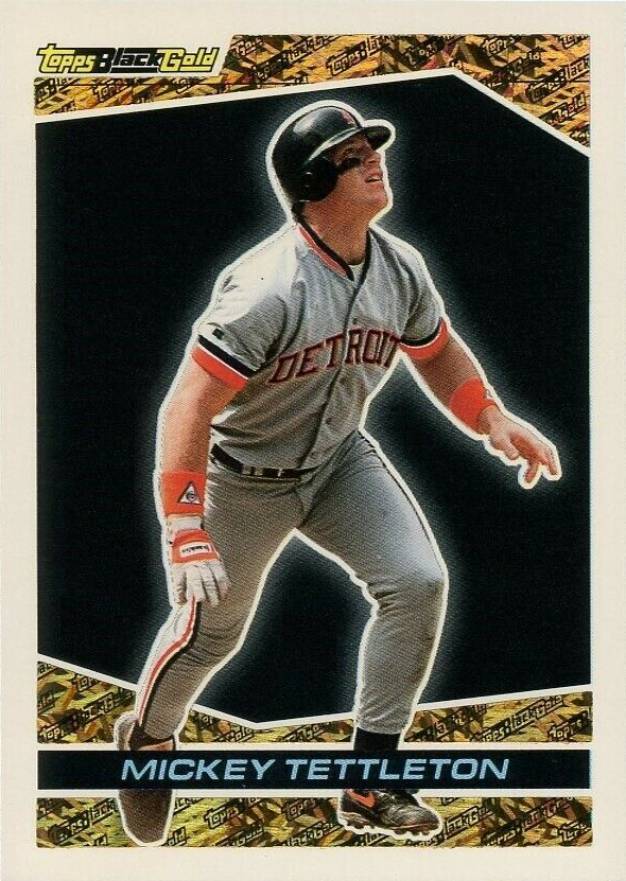 1993 Topps Black Gold Mickey Tettleton #41 Baseball Card