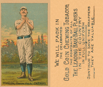 1887 Buchner Gold Coin Ned Hanlon # Baseball Card