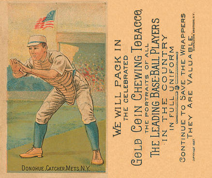 1887 Buchner Gold Coin Jim Donohue # Baseball Card
