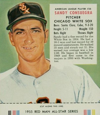 1955 Red Man Tobacco Sandy Consuegra #25 Baseball Card
