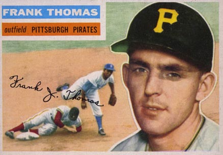 1956 Topps Frank Thomas #153 Baseball Card