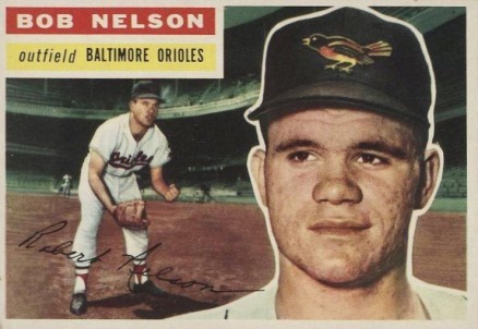 1956 Topps Bob Nelson #169w Baseball Card