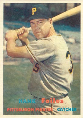 1957 Topps Hank Foiles #104 Baseball Card