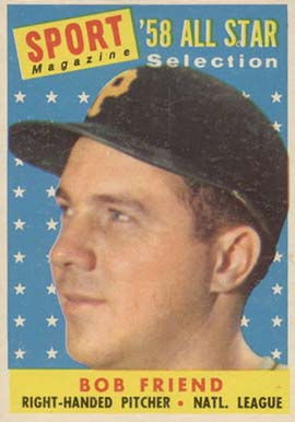 1958 Topps Bob Friend #492 Baseball Card