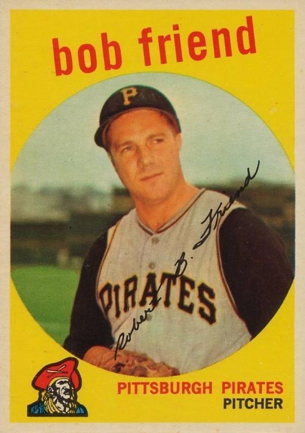 1959 Topps Bob Friend #460 Baseball Card