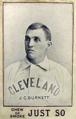 1893 Just So Tobacco J. C. Burkett #2 Baseball Card