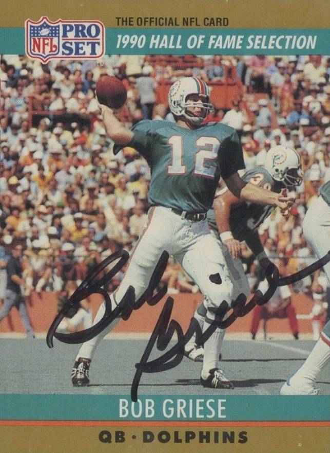 Bob Griese Autographed 1990 Pro Set Card #24 (PSA) - NFL Autographed  Football Cards at 's Sports Collectibles Store