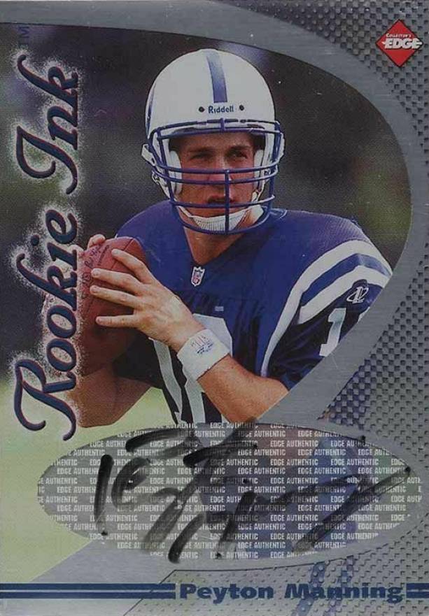 1998 Collector's Edge 1st Place Rookie Ink Peyton Manning # Football Card