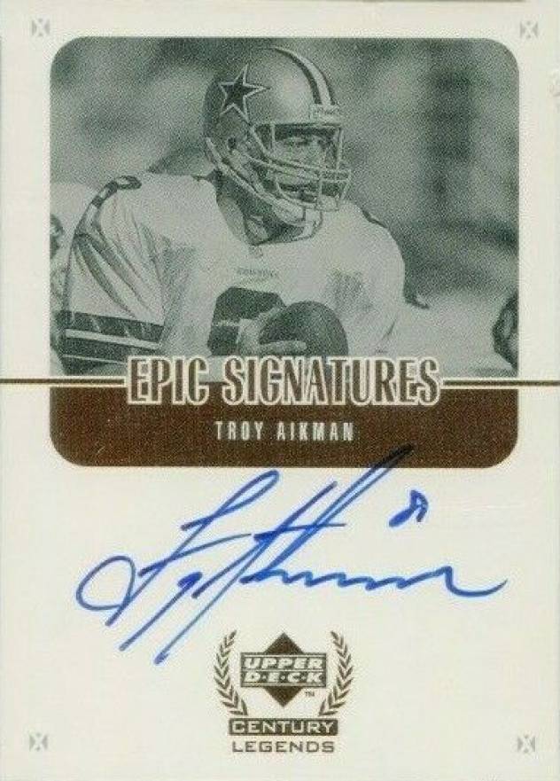 1999 Upper Deck Century Legends Epic Signatures Troy Aikman #TA Football Card