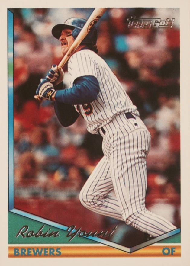 1994 Topps Gold Robin Yount #310 Baseball Card
