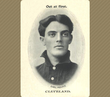 1906 Fan Craze A.L. Earl Moore # Baseball Card