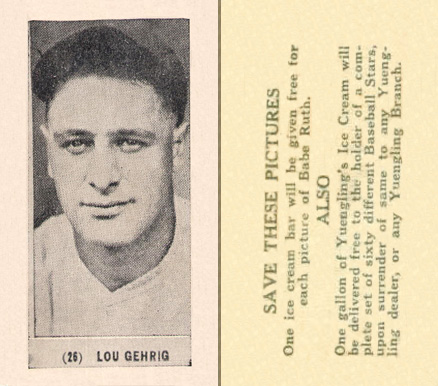 1928 Yuengling's Ice Cream Lou Gehrig #26 Baseball Card