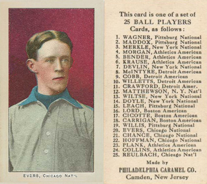 1909 Philadelphia Caramel Evers, Chicago Nat'l # Baseball Card