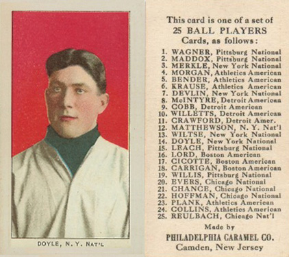 1909 Philadelphia Caramel Doyle, NY Nat'l # Baseball Card