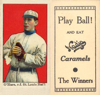 1909 Nadja Caramel O'Hara, r.f. St. Louis Nat'l # Baseball Card