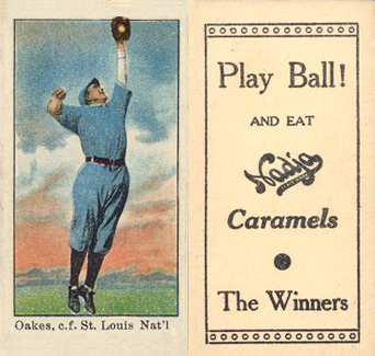1909 Nadja Caramel Oakes, c.f. St. Louis Nat'l # Baseball Card