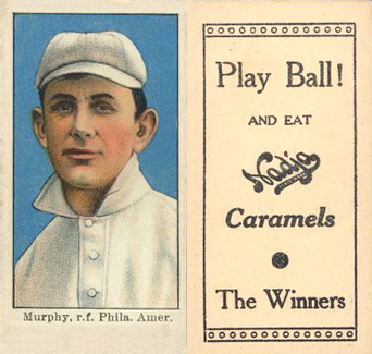 1909 Nadja Caramel Murphy, r.f. Phila. Amer. # Baseball Card
