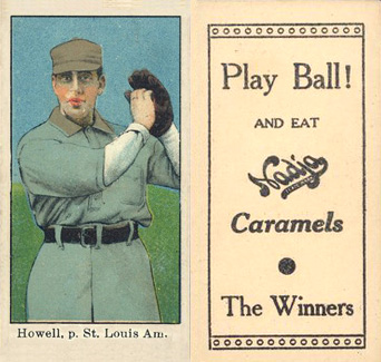 1909 Nadja Caramel Howell, p. St. Louis Am. # Baseball Card