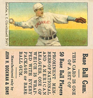 1909 Dockman & Sons Seigle, r. f. Cincinnati Nat'l # Baseball Card