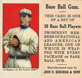 1909 Dockman & Sons O'Hara, r.f. St. Louis Nat'l # Baseball Card