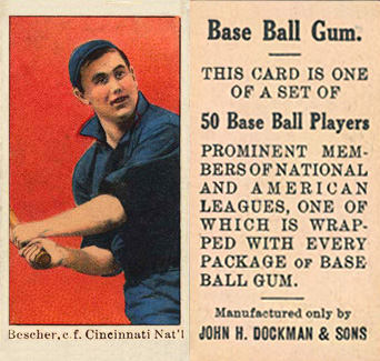 1909 Dockman & Sons Bescher, c.f. Cincinnati Nat'l # Baseball Card