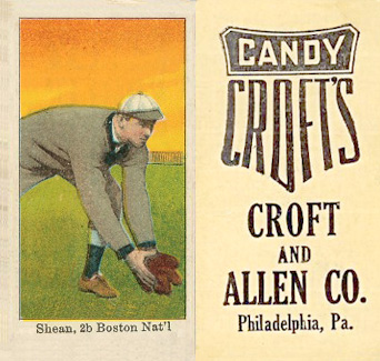 1909 Croft's Candy Shean, 2b Boston Nat'l # Baseball Card