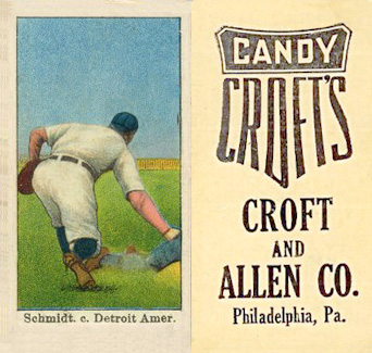 1909 Croft's Candy Schmidt, c. Detroit Amer. # Baseball Card