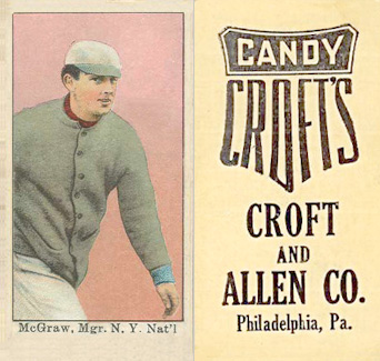 1909 Croft's Candy McGraw, Mgr. N. Y. Nat'l # Baseball Card
