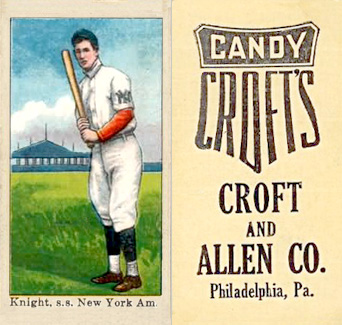 1909 Croft's Candy Knight, s.s. New York, Amer. # Baseball Card