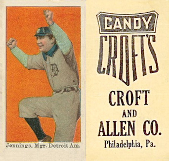 1909 Croft's Candy Jennings, Mgr. Detroit Am. # Baseball Card