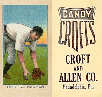 1909 Croft's Candy Doolan, s.s. Phila. Nat'l. # Baseball Card