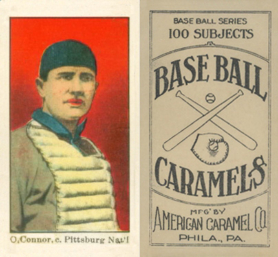 1909 E90-1 American Caramel O'Conner, c. Pittsburgh Nat'l # Baseball Card