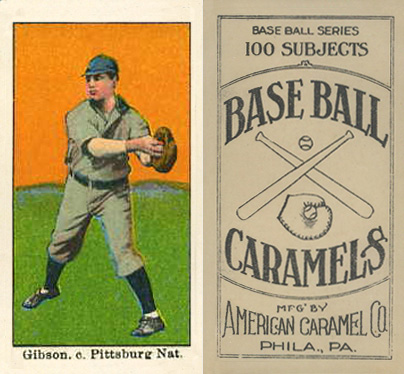 1909 E90-1 American Caramel Gibson, Pittsburgh Nat'l # Baseball Card