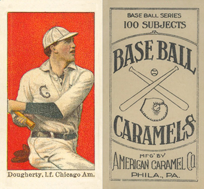 1909 E90-1 American Caramel Dougherty, l.f. Chicago Am. # Baseball Card
