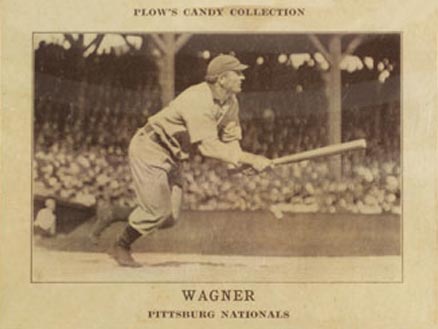 1912 Plow's Candy Honus Wagner # Baseball Card
