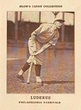 1912 Plow's Candy Luderus # Baseball Card