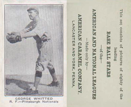 1921 American Caramel--Series of 80 George Whitted # Baseball Card