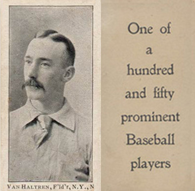 1903 Breisch-Williams (Type 1) !  Van Haltren, Fielder, NY, N #147 Baseball Card